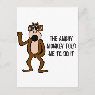 De Angry Monkey vertelde me dat ik het moest doen Briefkaart