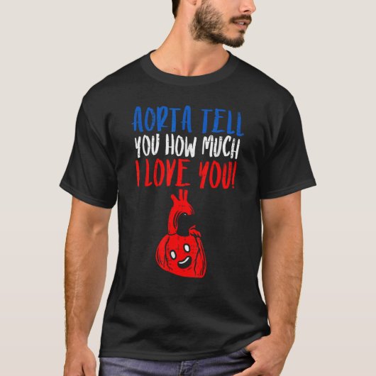 De Aorta vertelt je je hart T-shirt (Voorkant)