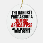 De Apocalyps van de zombie Keramisch Ornament (Links)