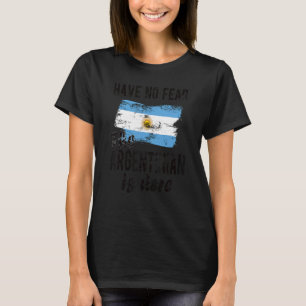 De Argentijn is hier Argentijnse vlag T-shirt