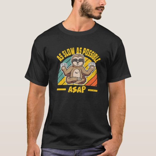 De  ASAP van de terugkeer zo langzamer mogelijk Sl T-shirt (Voorkant)