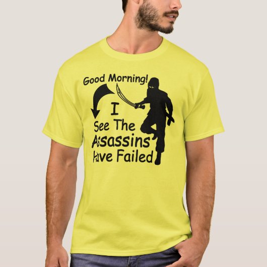 De Assassins zijn mislukt T-shirt (Voorkant)