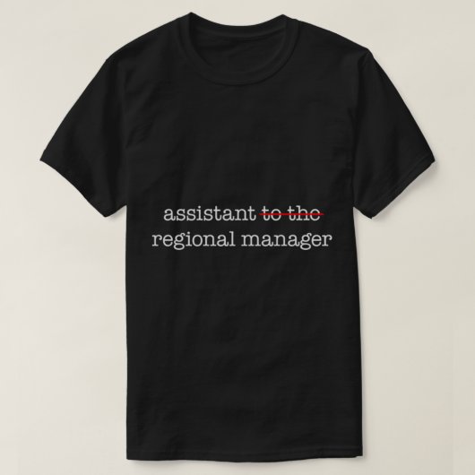 De assistent van de Kantoor van de regionale manag T-shirt (Design voorkant)