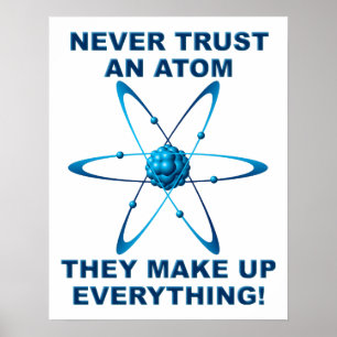 De atomen maken omhoog tot alles Grappig Poster