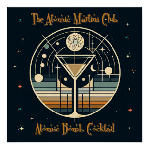 De Atomic Martini Club Atomic Bomb Cocktail Perfect Poster