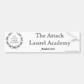De Attack Laurel Academy Bumpersticker (Voorkant)