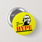 DE AUDACITEIT VAN HYPE RONDE BUTTON 5,7 CM (Voorkant /achterkant)