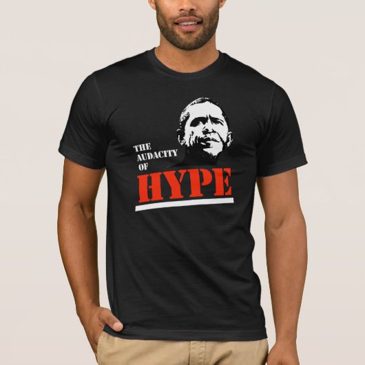 DE AUDACITEIT VAN HYPE T-SHIRT (Voorkant)