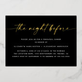 De avond ervoor | Gold Script repetitie diner Folie Uitnodiging (Voorkant)