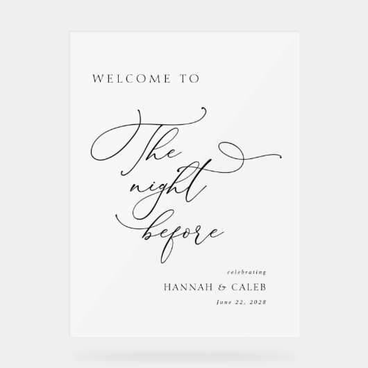 De avond voor bruiloft repetitie welkom acryl bord (Voorkant)