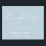 De avond voor de huwelijksrepetitie Eetmaal Welkom Poster<br><div class="desc">Dit bord is de perfecte manier om gasten te verwelkomen bij uw repetitie diner.</div>