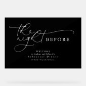 De avond voor repetitie diner zwart welkom acryl bord (Voorkant)