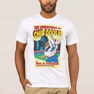 De avonturen van Chip Doolin T-shirt