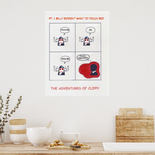De avonturen van Clippy, Pt. 1 Poster (Keuken)