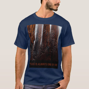 DE AX IS ALTIJD ÉÉN VAN ONS 1 T-SHIRT