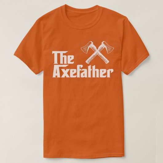 De Axefather Ax Thrower Ax Throwing Fun T-shirt (Design voorkant)