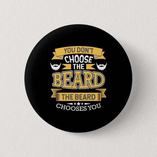 De baard kiest jou ronde button 5,7 cm (Voorkant)
