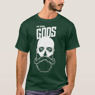 De baardgoden overvallen Donx27t hebben funny be T-shirt