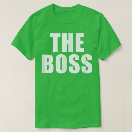 De baas die ik ben t-shirt (Design voorkant)