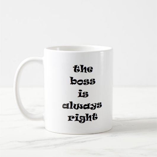 De baas heeft altijd gelijk koffiemok (Links)