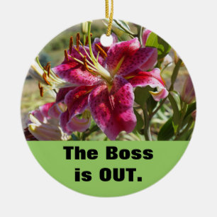De baas is UIT bordje Baas is in versiering Lily Keramisch Ornament