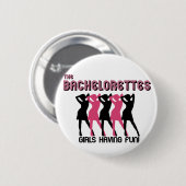 De Bachelorettes Ronde Button 5,7 Cm (Voorkant /achterkant)