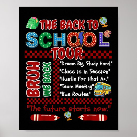 De Back To School Tour Bruh Eerste Dag Van School Poster (Voorkant)