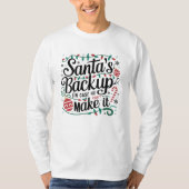 De back-up van de kerstman | Grappige familie kers T-shirt (Voorkant)