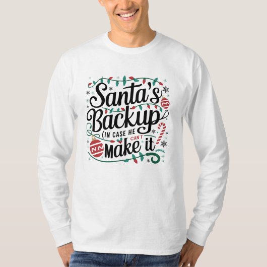 De back-up van de kerstman | Grappige familie kers T-shirt (Voorkant)