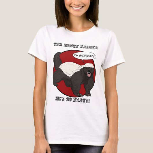 De badassed Honey Badger T-shirt (Voorkant)