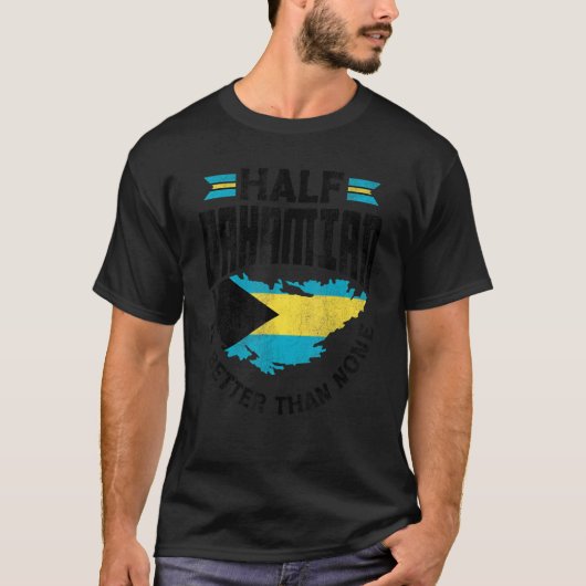De Bahama's Bahamaanse halfbahamaanse is beter dan T-shirt (Voorkant)