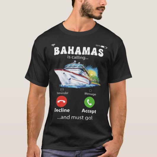 De Bahama's bellen en ik moet van cruise gaan houd T-shirt (Voorkant)