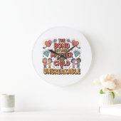 De band tussen moeder en kind is onbreekbaar grote klok (Huis)