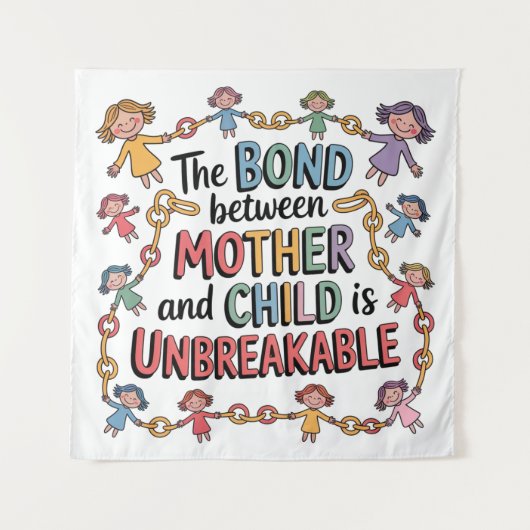 De band tussen moeder en kind is onbreekbaar wandkleed (Voorkant)