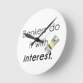 De bankiers doen het! ronde klok (Hoek)