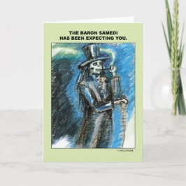 De baron Samedi verwacht u Kaart
