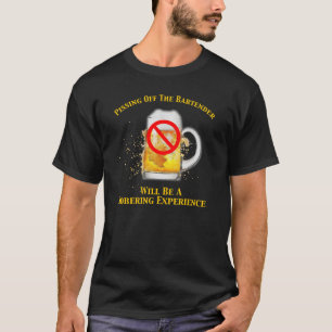 De Bartender wordt gekrenkt. T-shirt