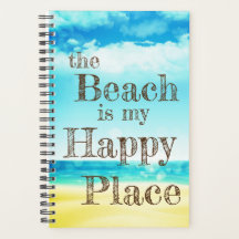 De BEACH is mijn HAPPY PLACE Sand, Sun en Fun
