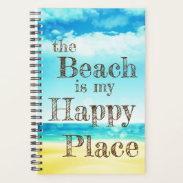 De BEACH is mijn HAPPY PLACE Sand, Sun en Fun Planner