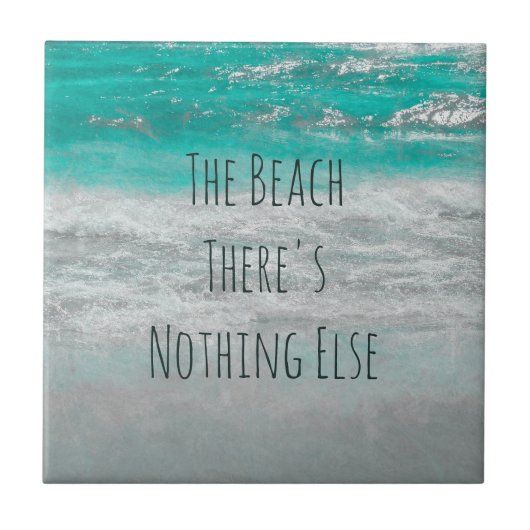 De Beach Turquoise White Ocean Waves Phrase Tegeltje (Voorkant)