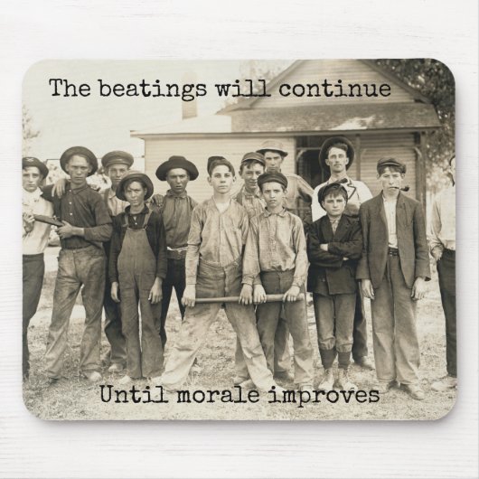 De Beatings zullen doorgaan tot Morale verbetert Muismat (Voorkant)