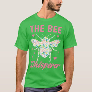 De Bee Whisperer Vrouw Meisje Honing Bijen T-shirt