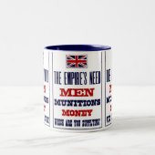 De behoefte van het Rijk ~ Mannen, munitie en geld Tweekleurige Koffiemok (Center)