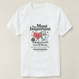 De Belangrijkste Dingen in het Leven – Liefde & Ge T-shirt