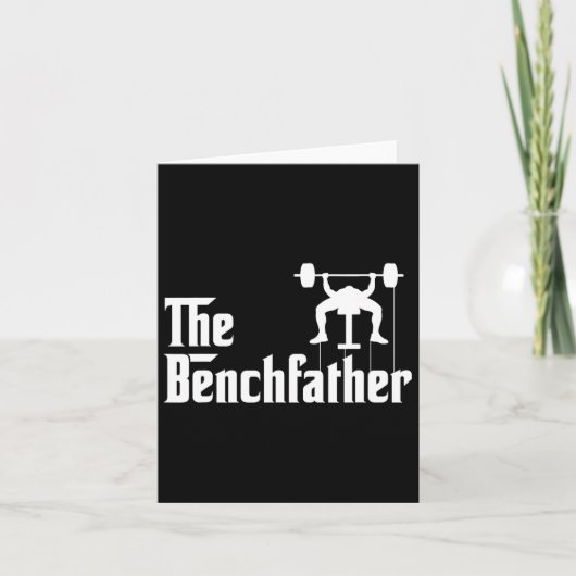 De Benchfather Bodybuilding Gym Bro Funny Bench P Kaart (Voorkant)