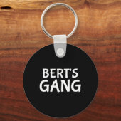 De bende van Bert Voornaam Bert Jonggezellenfeest Sleutelhanger (Voorkant)