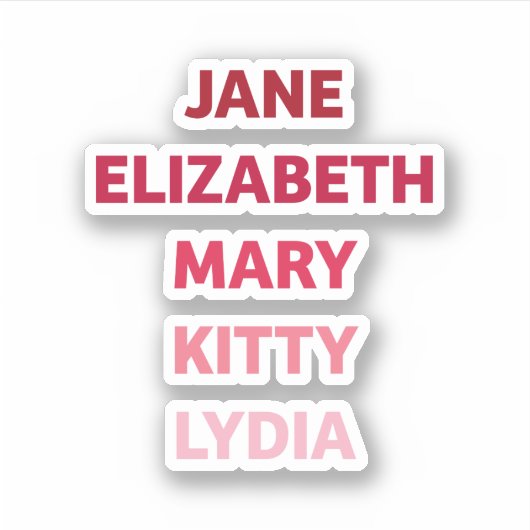 De Bennetzusters van Pride en Prejudice Sticker (Voorkant)