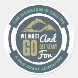 De berg belt, we moeten gaan ronde sticker