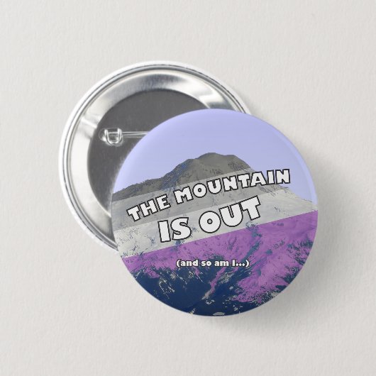 De berg is uit (en ik ook) Aseksuele Button (Voorkant /achterkant)