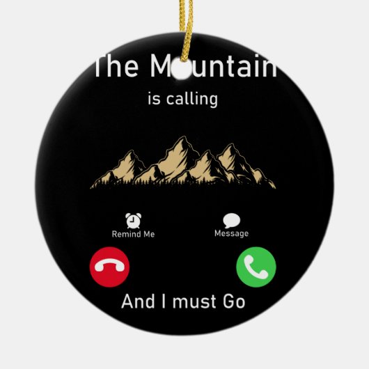 De berg roept en ik moet gaan keramisch ornament (Voorkant)